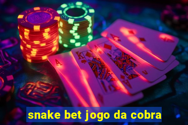 snake bet jogo da cobra